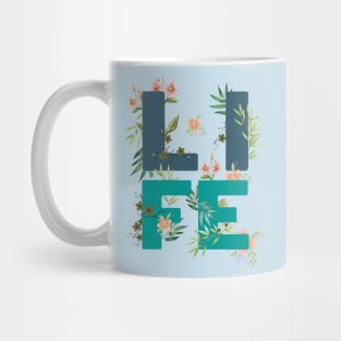 LIFE TYPOGRAPHY FLORIST CYAN BASE Mug